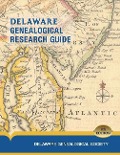 Cover-Bild zum Titel 'Delaware Genealogical Research Guide' von 'Delaware Genealogical Society'