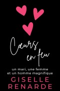 Cover-Bild zum Titel 'Coeurs en feu' von 'Giselle Renarde'