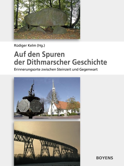 Auf den Spuren der Dithmarscher Geschichte - 