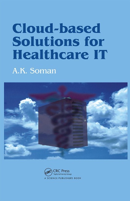 Cloud-Based Solutions for Healthcare IT - 