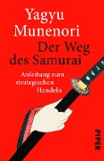 Der Weg des Samurai - Yagyu Munenori