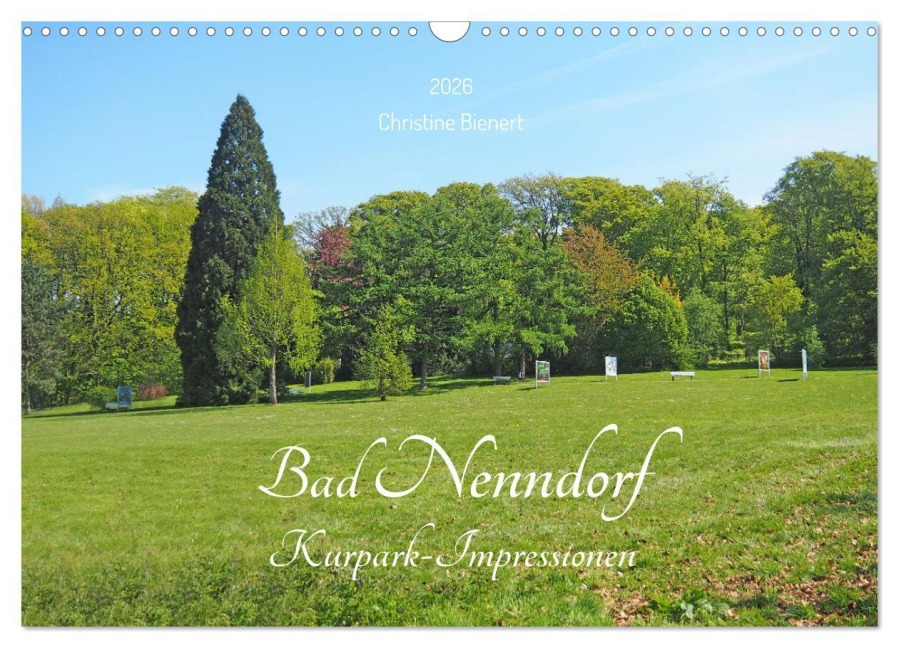 Bad Nenndorf, Kurpark-Impressionen (Wandkalender 2026 DIN A3 quer), CALVENDO Monatskalender - Christine Bienert