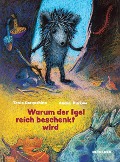 Cover-Bild zum Titel 'Warum der Igel reich beschenkt wird' von 'Andrej Kurkow, Tania Goryushina'