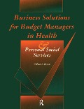 Cover-Bild zum Titel 'Business Solutions for Budget Managers in Health and Personal Social Services' von 'William S. Bryans'