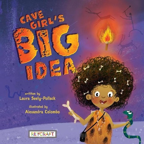 Cave Girl's Big Idea - Laura Sollack Pollack