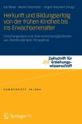Herkunft und Bildungserfolg von der frühen Kindheit bis ins Erwachsenenalter - 