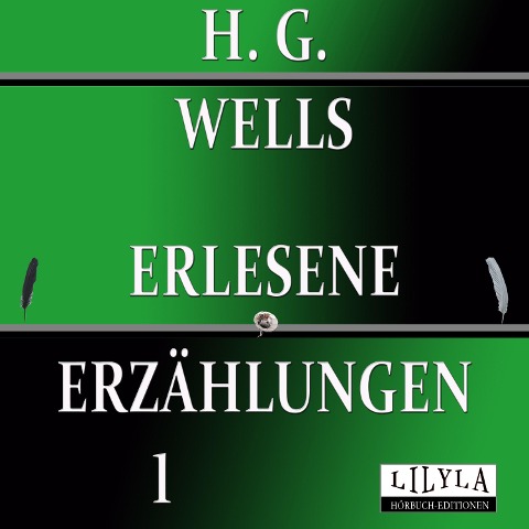 Erlesene Erzählungen 1 - Friedrich Frieden, H. G. Wells, Friedrich Frieden
