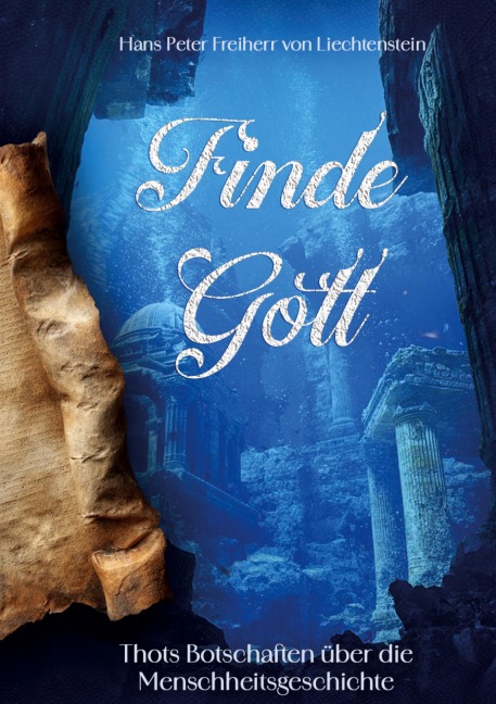 Finde Gott - Hans Peter Freiherr von Liechtenstein