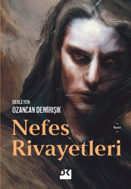 Nefes Rivayetleri - Ozancan Demirisik