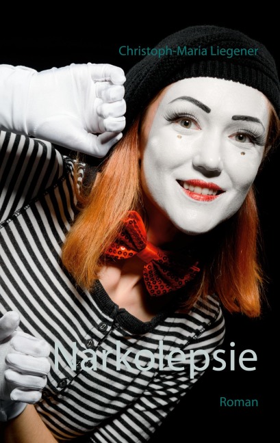 Narkolepsie - Christoph-Maria Liegener