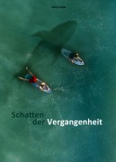 Cover-Bild zum Titel 'Schatten der Vergangenheit' von 'Anna Lopez'