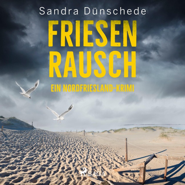 Friesenrausch: Ein Nordfriesland¿Krimi (Ein Fall für Thamsen & Co. 16) - Sandra Dünschede