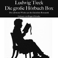 Ludwig Tieck: Die große Hörbuch Box - Ludwig Tieck
