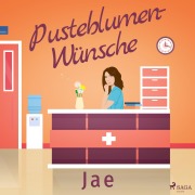 Cover-Bild zum Titel 'Pusteblumen¿Wünsche' von 'Jae'