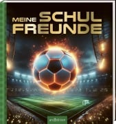 Cover-Bild zum Titel 'Meine Schulfreunde - Fußball' von ''