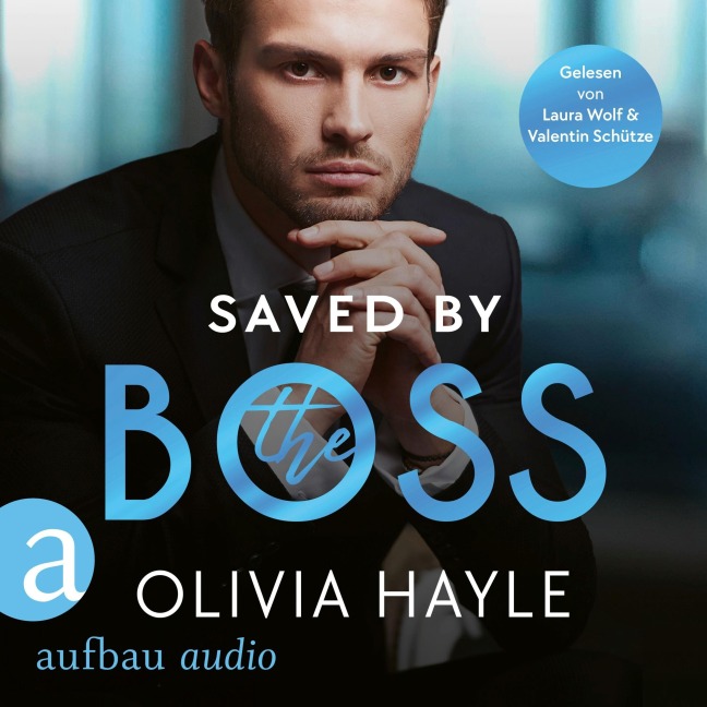 Saved by the Boss - Olivia Hayle