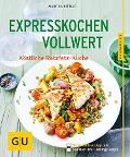 Expresskochen Vollwert - Martina Kittler
