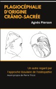 Cover-Bild zum Titel 'plagiocéphalie d'origine crânio-sacrée' von 'Agnès Pierson'