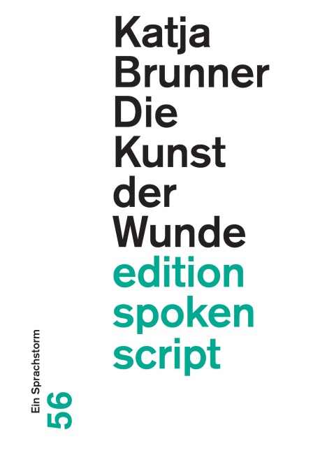 Die Kunst der Wunde - Katja Brunner
