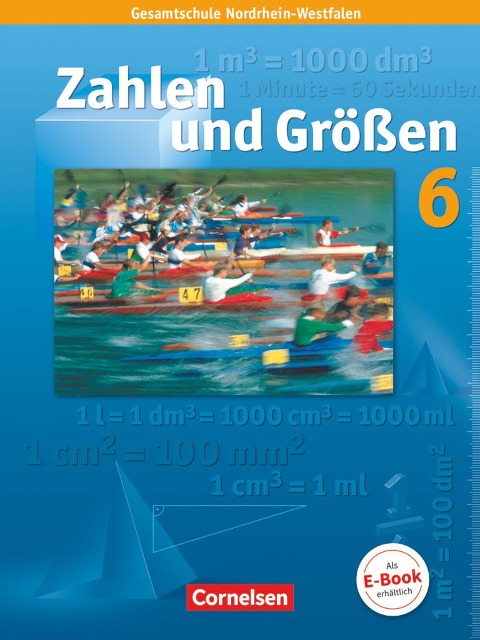 Zahlen und Größen 6. Schülerbuch. Nordrhein-Westfalen Ausgabe N - Ilona Gabriel, Martina Verhoeven, Udo Wennekers, Ralf Wimmers