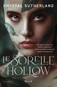 Cover-Bild zum Titel 'Le sorelle Hollow' von 'Krystal Sutherland'