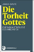 Cover-Bild zum Titel 'Die Torheit Gottes' von 'John D. Caputo'