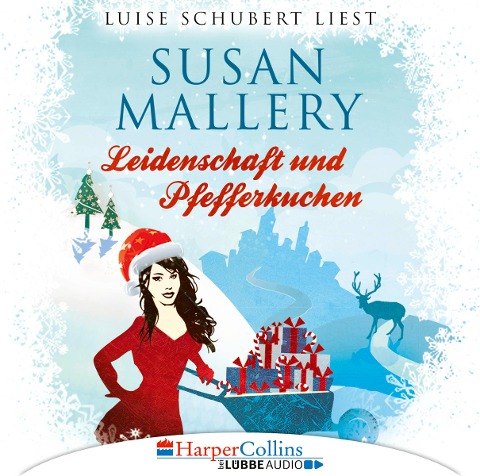 Leidenschaft und Pfefferkuchen - Susan Mallery