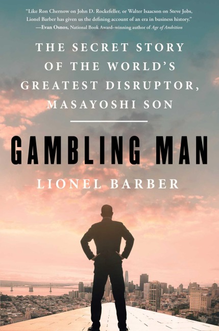 Gambling Man - Lionel Barber