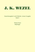 Cover-Bild zum Titel 'Gesamtausgabe in acht Bänden. Jenaer Ausgabe / Tobias Knaut. Belphegor' von 'Johann K Wezel'