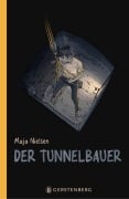 Cover-Bild zum Titel 'Der Tunnelbauer' von 'Maja Nielsen'