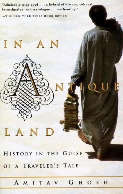 In an Antique Land - Amitav Ghosh