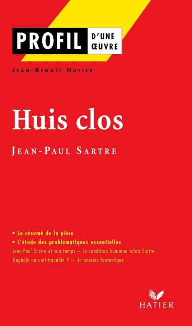 Profil - Sartre (Jean-Paul) : Huis clos - Jean-Benoît Hutier, Jean-Paul Sartre