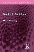 Cover-Bild zum Titel 'Studies in Sociology' von 'Morris Ginsberg'