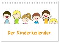 Der Kinderkalender (Tischkalender 2024 DIN A5 quer), CALVENDO Monatskalender - FloBo FloBo
