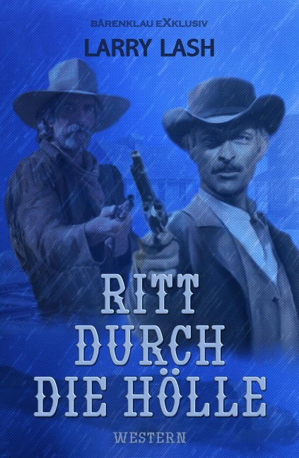 Ritt durch die Hölle - Larry Lash