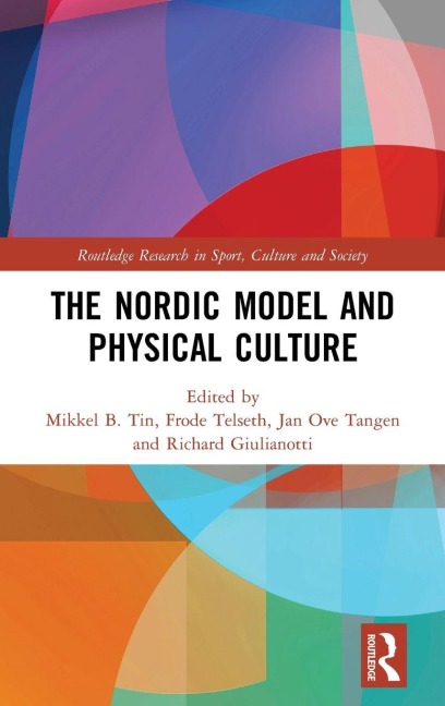 The Nordic Model and Physical Culture - 
