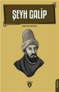 Cover-Bild zum Titel 'Seyh Galip Biyografi' von 'Sadettin Nüzhet'