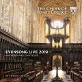 Evensong Live 2019 - Cambr Cleobury/The Choir of King's College