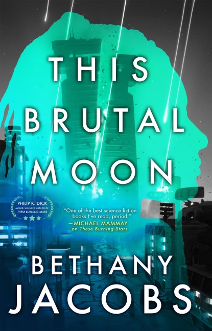 This Brutal Moon - Bethany Jacobs