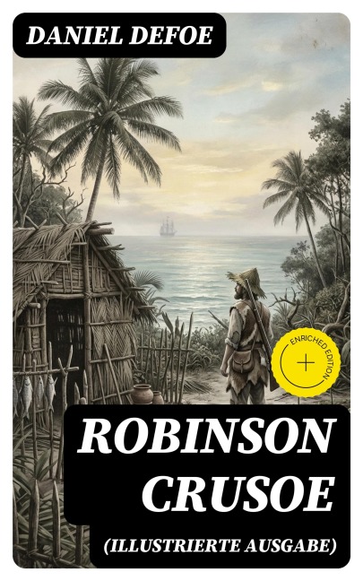 Robinson Crusoe (Illustrierte Ausgabe) - Daniel Defoe