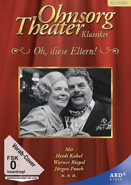 Oh, diese Eltern! - 