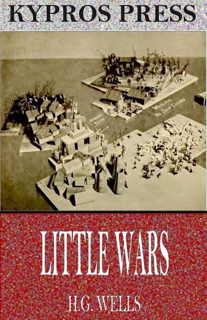 Little Wars - H. G. Wells