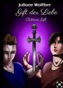 Cover-Bild zum Titel 'Gift der Liebe' von 'Juliane Walther'