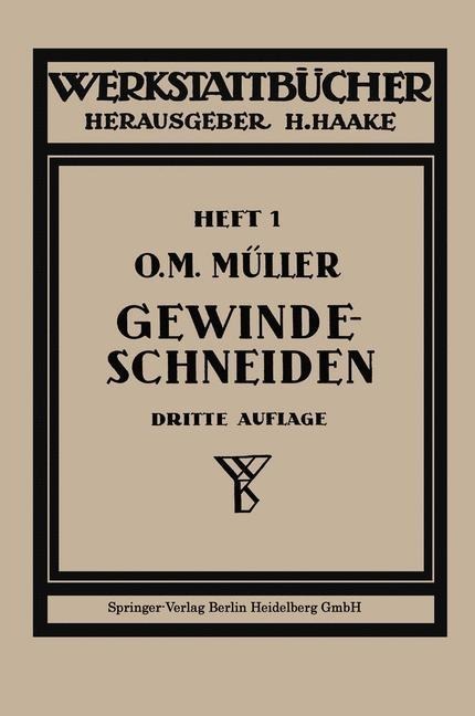 Gewindeschneiden - Otto Max Müller