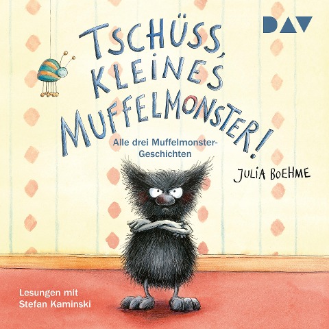 Tschüss, kleines Muffelmonster! - Julia Boehme