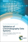 Cover-Bild zum Titel 'Validation of Chromatography Data Systems' von 'Robert D McDowall'