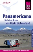 Cover-Bild zum Titel 'Reise Know-How Panamericana: Mit dem Auto von Alaska bis Feuerland (Sachbuch)' von 'Sonja Nertinger, Klaus Schier'