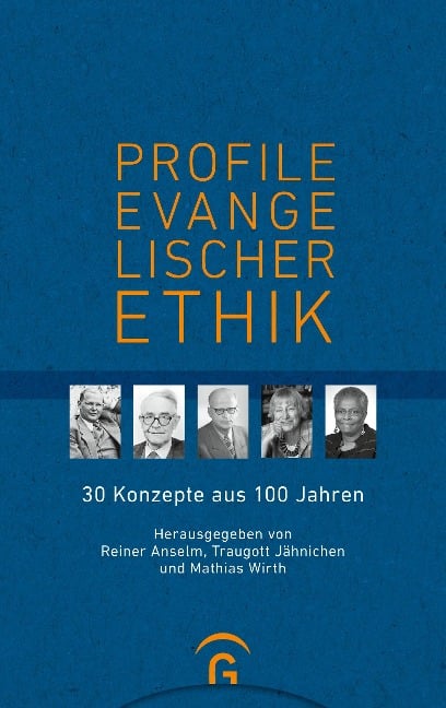 Profile evangelischer Ethik - 