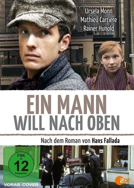 Ein Mann will nach oben - Hans Fallada, Karl Wittlinger, Erich Ferstl