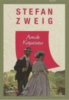 Amok Kosucusu - Stefan Zweig